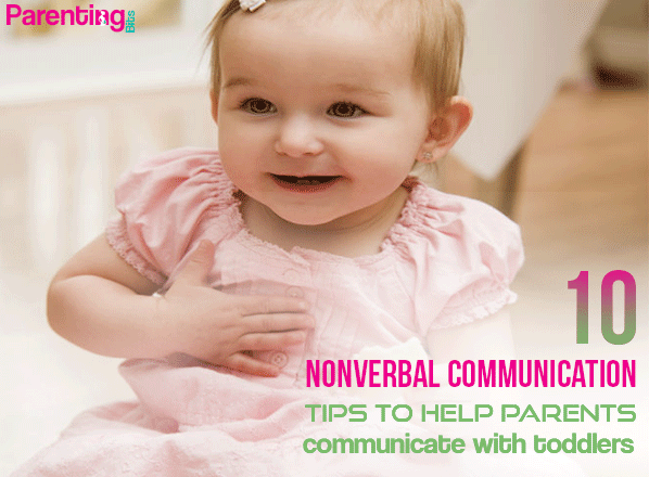 10 nonverbal communication tips to help parents communicate with toddlers | Parenting bits