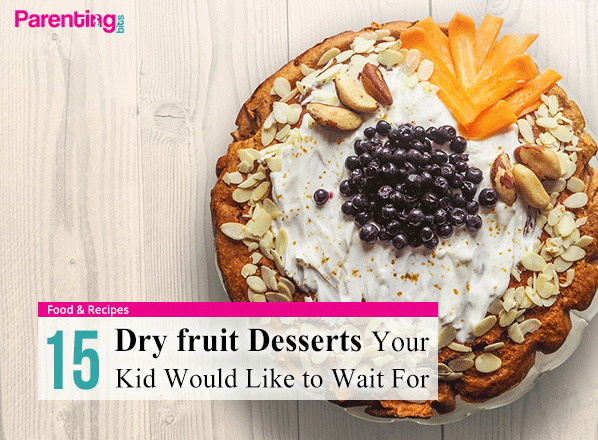 15-dry-fruit-desserts-your-kid-would-like-to-wait-for