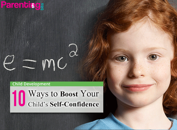 10-ways-to-boost-your-childs-self-confidence